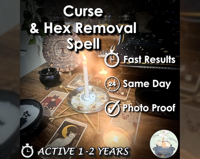 Curse and Hex Removal Spell - SAME DAY Casting for Cleansing & Purification [Active 1-2 Years] (Tarot w/ Spell Cast)