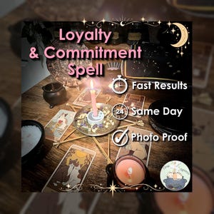 Loyalty and Commitment Spell - SAME DAY Casting for Trust, Communication, Connection, Relationship, & Friendship
