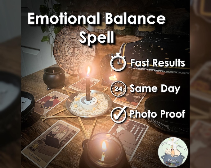 Emotional Balance Spell - SAME DAY Casting for Cleansing, Safety, Grounding, Shielding, & Stability (Tarot w/ Spell Cast)