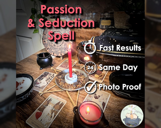 Passion and Seduction Spell - SAME DAY Casting for Attraction, Sensuality, Connection, Love, & Chemistry (Tarot w/ Spell Cast)