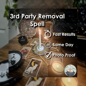 3rd Party Removal Spell - SAME DAY Casting for Purification, Cleansing, Cord Cutting, & Shielding (Tarot w/ Spell Cast)