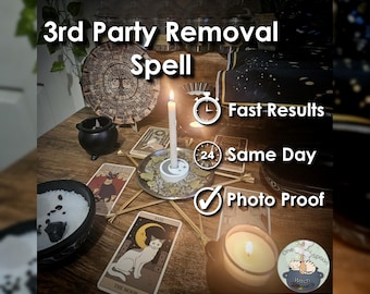 3rd Party Removal Spell - SAME DAY Casting for Purification, Cleansing, Cord Cutting, & Shielding (Tarot w/ Spell Cast)