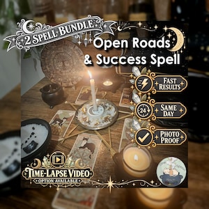 May include: A spell bundle kit featuring a central white candle on a plate, surrounded by tarot cards, a small black cauldron, and a wooden disc. Text includes 2 SPELL BUNDLE, Open Roads & Success Spell, FAST RESULTS, SAME DAY, PHOTO PROOF, and TIME-LAPSE VIDEO.