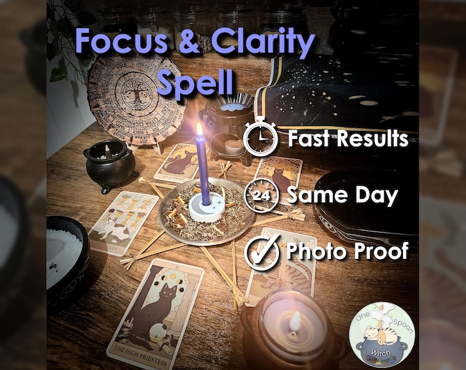 Focus and Clarity Spell - SAME DAY Casting for Motivation, Emotional Energy, Grounding, Creativity, & Balance (Tarot w/ Spell Cast)