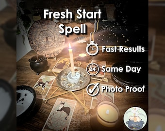 Fresh Start Spell - SAME DAY Casting for Clarity, New Opportunities, Success, Cleansing, & Emotional Blocks (Tarot w/ Spell Cast)