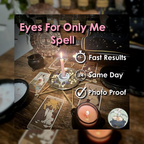 Eyes For Only Me & Loyalty Spell - SAMEDAY Casting for Trust, Connection, Commitment (Tarot w/ Spell Cast)