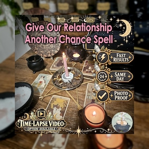 May include: A ritual setup featuring a pink candle in a metal dish, surrounded by tarot cards, small black cauldrons, and a wooden star-shaped frame. Text reads: Give Our Relationship Another Chance Spell, Fast Results, Same Day, Photo Proof, Time-Lapse Video.