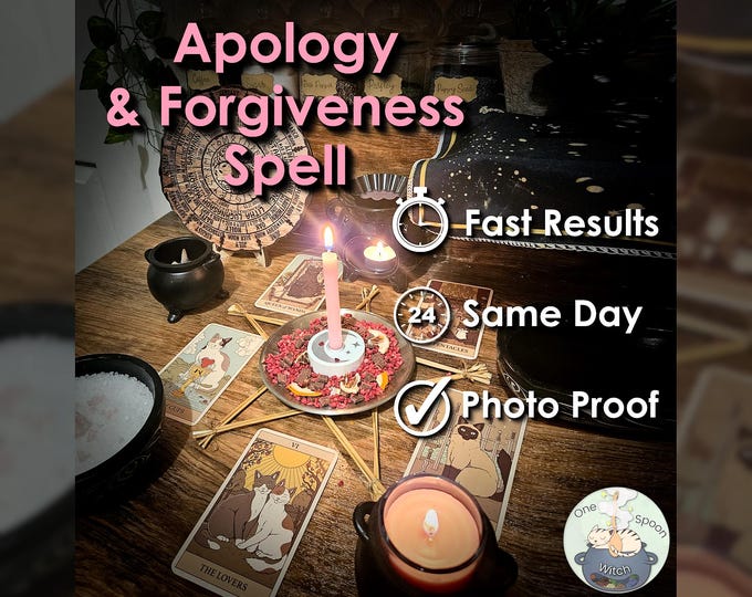 Apology and Forgiveness Spell - SAME DAY Casting for Trust, Communication, Connection, Loyalty, & Friendship (Tarot w/ Spell Cast)