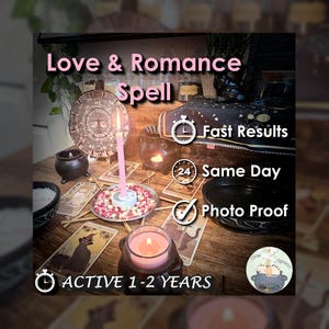 May include: A photograph depicting a love and romance spell. The image shows lit candles, tarot cards, and the text "Love & Romance Spell", "Fast Results", "Same Day", "Photo Proof", and "Active 1-2 Years".