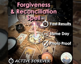 Forgiveness and Reconciliation Spell - SAME DAY Casting for Trust, Connection, Loyalty, & Friendship [Active Forever] (Tarot w/ Spell Cast)