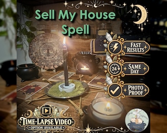 Sell My Home & House Spell - SAME DAY Casting for Financial Abundance, Success, Wealth, Opportunity, Fortune