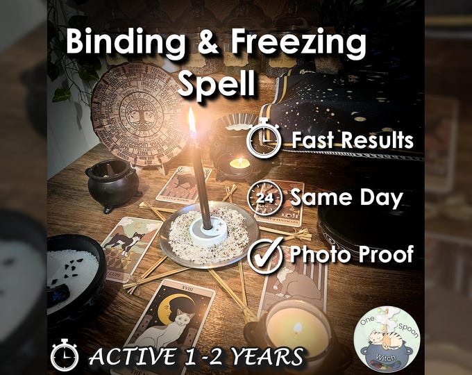 Binding and Freezing Spell - SAME DAY Casting for Cleansing, Shielding, & Protection [Active 1-2 Years] (Tarot w/ Spell Cast)