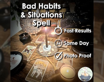 Bad Habits and Situations Spell - SAME DAY Casting for Cleansing, Courage, Strength, Shielding, & Protection (Tarot w/ Spell Cast)