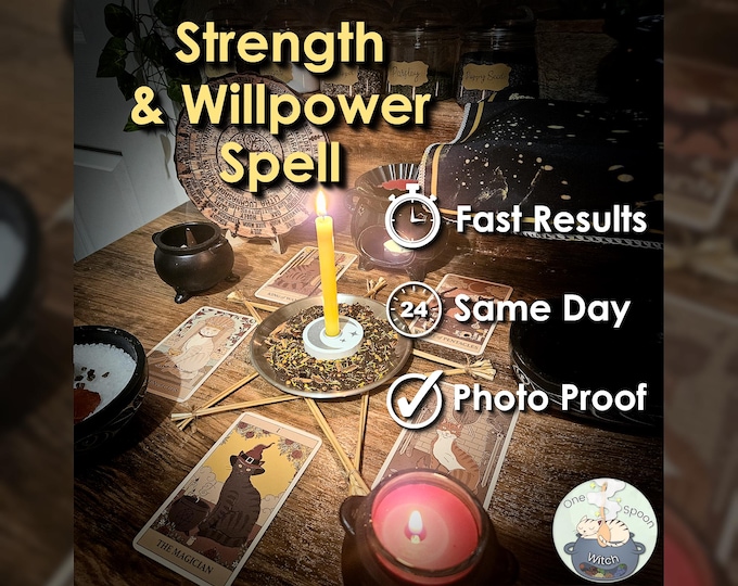 Strength and Willpower Spell - SAME DAY Casting for Confidence, Power, Resilience, Courage, & Motivation (Tarot w/ Spell Cast)