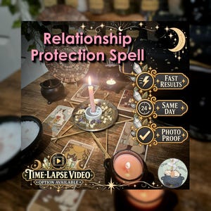 May include: A Relationship Protection Spell display featuring a pink candle in a circular holder, surrounded by dried herbs, tarot cards, and a small black cauldron. Text overlays include Relationship Protection Spell, Fast Results, Same Day, Photo Proof, and Time-Lapse Video Option Available, with a crescent moon and star graphic.