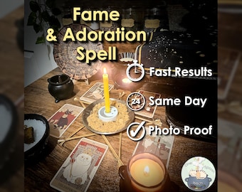 Fame and Adoration Spell - SAME DAY Casting for Respect, Power, Recognition, Opportunity, & Success (Tarot w/ Spell Cast)