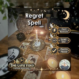 May include: A Regret Spell display featuring a central white candle in a metal dish surrounded by tarot cards, a small black cauldron, and a wooden circular calendar. Text overlays include Fast Results, Same Day, Photo Proof, and Time-Lapse Video.