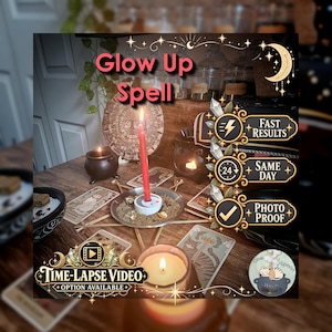 May include: A red candle stands in a metal dish filled with herbs, surrounded by tarot cards, a small black cauldron, and a wooden disc. Text overlays include Glow Up Spell, Fast Results, Same Day, Photo Proof, and Time-Lapse Video Option Available.