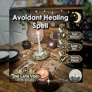 May include: A ritual setup featuring a central white candle on a plate with herbs, surrounded by tarot cards arranged in a star pattern. Text overlays include 'Avoidant Healing Spell', 'Fast Results', 'Same Day', 'Photo Proof', and 'Time-Lapse Video Option Available'.
