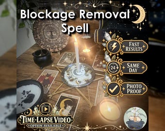 Remove Blocks Spell - SAME DAY Casting for Protection, Safety, Balance, Shielding, & Stability