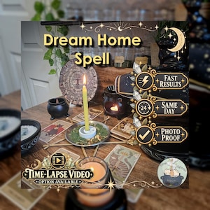 May include: A ritual setup featuring a yellow candle in a metal dish with herbs, surrounded by tarot cards, a small black cauldron, and a wooden calendar wheel. Text overlays include Dream Home Spell, Fast Results, Same Day, Photo Proof, and Time-Lapse Video.