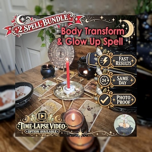May include: A 2 Spell Bundle kit featuring a red candle, tarot cards, a small black cauldron, and a wooden disc with a tree design. Text includes Body Transform & Glow Up Spell, Fast Results, Same Day, Photo Proof, and Time-Lapse Video Option Available.