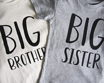 Big Brother/Sister T-Shirt - Big Brother - Big Sister - Kids Clothing - T-Shirts - Unisex - Eco Friendly - Screen Printed - Sibling Outfit