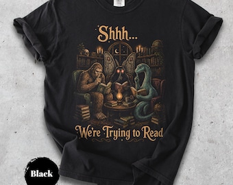 Shhh Trying To Read T-Shirt, Bigfoot Mothman Nessie Tee, Funny Bookish Graphic Unisex Shirt, Cryptid Reader Gift, Librarian Top