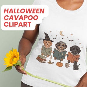 May include: A white t-shirt featuring a graphic of three Cavapoo dogs reading books, a black cat, a pumpkin, a candle, and a crescent moon. The text HALLOWEEN CAVAPOO CLIPART is printed in red on a white background in the upper left corner.