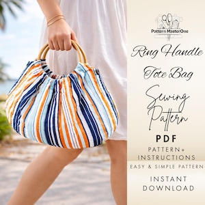 May include: A ring handle tote bag with a striped pattern in blue, orange, and white. The bag has wooden handles and is held by a person. The image also includes text that says "Ring Handle Tote Bag Sewing Pattern PDF".
