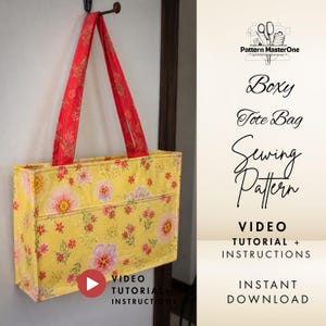 May include: A yellow boxy tote bag with a floral pattern and red handles. The bag has a video tutorial and instructions. The text on the image says "Boxy Tote Bag Sewing Pattern" and "Instant Download."