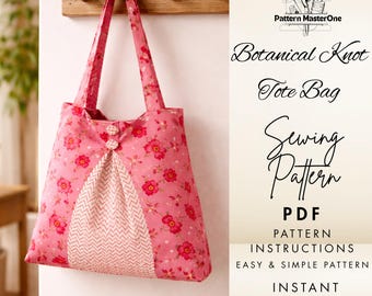 Botanical Knot Tote Bag Sewing Pattern PDF, Fabric Shoulder Bag, Step by Step Instructions with Diagrams, Instant Download