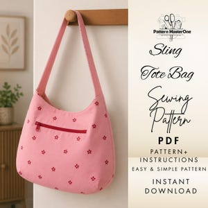 May include: A pink sling tote bag with a red zip and small red flower patterns. The bag is hanging on a wooden hook. Text on the right side says "Sling Tote Bag Sewing Pattern PDF".