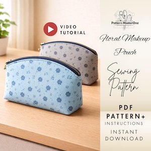 May include: Two floral makeup pouches in light blue and gray, with a zipper closure. The light blue pouch has a blue floral pattern. The image includes text that says "Video Tutorial", "Floral Makeup Pouch Sewing Pattern", and "PDF Pattern + Instructions Instant Download".