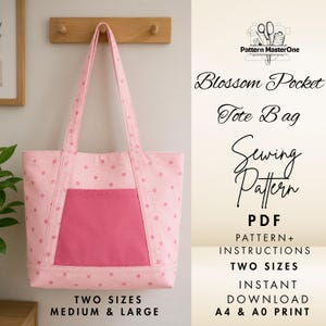 May include: Pink tote bag with a darker pink pocket and star pattern. The bag has long straps and the text "Blossom Pocket Tote Bag Sewing Pattern PDF" is visible. The text "Two Sizes Medium & Large" is also displayed.