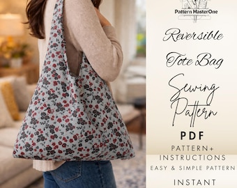 Reversible Tote Bag Sewing Pattern PDF, Easy Beginner Tote Bag, Market Bag, Printable Cut & Sew Pattern with Step by Step Instructions