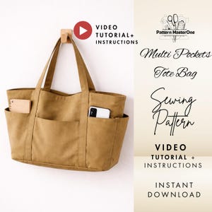 May include: A tan tote bag with multiple pockets, hanging on a wooden hook. The bag has two exterior pockets with a phone and a small notebook inside. Text on the right side reads "Multi Pockets Tote Bag Sewing Pattern Video Tutorial + Instructions Instant Download."