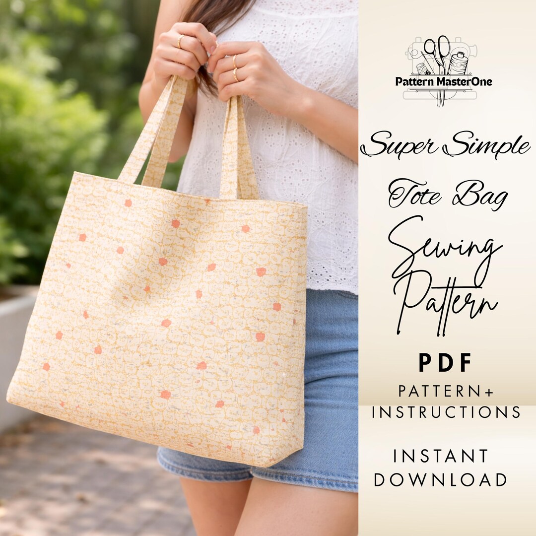 Super Simple Tote Bag Sewing Pattern PDF, Beginner Friendly Easy Tote ...