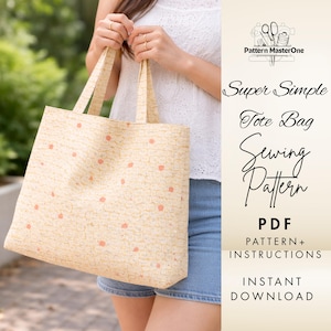 May include: A beige tote bag with a repeating pattern of small, peach-colored dots. The bag has matching handles and is held by a person. Text on the right side reads "Super Simple Tote Bag Sewing Pattern PDF Pattern + Instructions Instant Download."