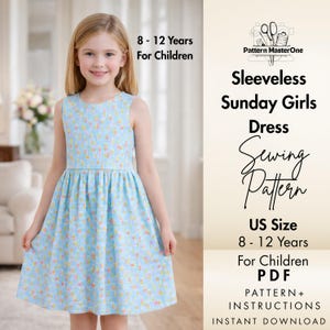 Sleeveless Sunday Girls Dress Sewing Pattern PDF, Kids Dress Tutorial, US Size 8–12, Easy DIY Summer Dress for Children, Instant Download
