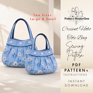 Crescent Hobo Tote Bag Sewing Pattern PDF, Large & Small Sizes, DIY Shoulder Purse, A4 US Letter A0, Step by Step Photos