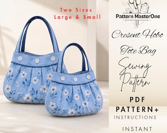 Cartamodello PDF per borsa a tracolla Crescent Hobo, taglie grande e piccola, borsa fai da te, formato A4 US Letter A0, foto passo passo