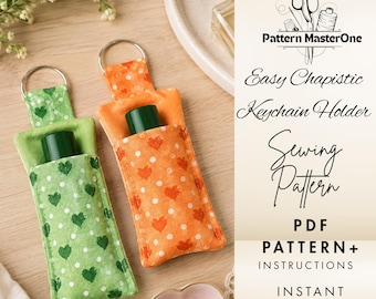 Chapstick Keychain Holder Sewing Pattern, Lip Balm Holder PDF, Fabric Lip Balm Pouch, Sewing Tutorial, Printable Pattern, Instant Download
