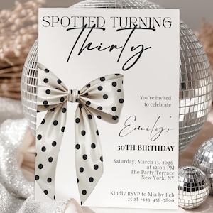 Spotted Turning Thirty Invitation Template, 30th Birthday Invite, Polka Dot Bow Birthday Canva Template image 1