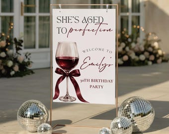 Plantilla de letrero de bienvenida "Envejecido a la perfección", letrero de vino para el 30 cumpleaños, póster de cumpleaños en lienzo con lazo burdeos