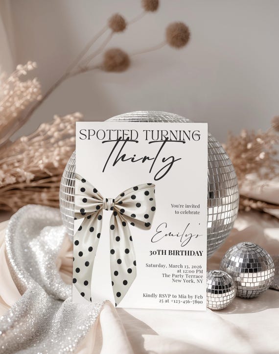 Spotted Turning Thirty Invitation Template, 30th Birthday Invite, Polka Dot Bow Birthday Canva Template