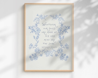 Wuthering Heights Quote Print – Romantic Floral Wall Art (Digital Download)