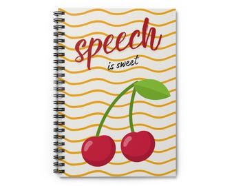 Speech Is Sweet Cherry Spiral Ruled Journal