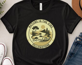Yellowstone |  Nature Is the Vibe Tee | Retro National Park Tee | Hiking | Outdoor Adventure