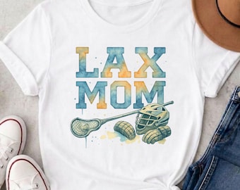 LAX Mom | Lacrosse Mom Shirt | Women's Lacrosse Graphic Tee | Game Day Sports Mom